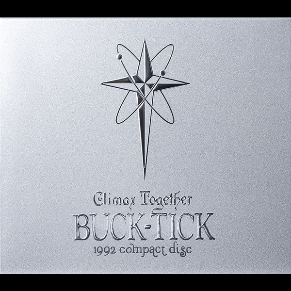 BUCK-TICK | CLIMAX TOGETHER - 1992 compact disc - | ビクター