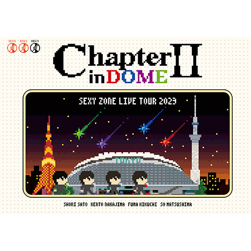 SEXY ZONE LIVE TOUR 2023 ChapterⅡ in DOME [初回限定盤][DVD