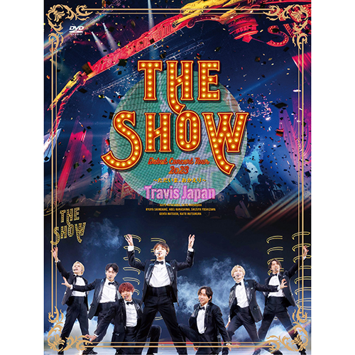 Travis Japan Debut Concert 2023 THE SHOW～ただいま、おかえり