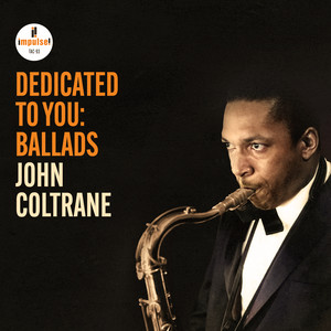 Coltrane ‑「アルバム」by ジョン・コルトレーン・カルテット | Spotify