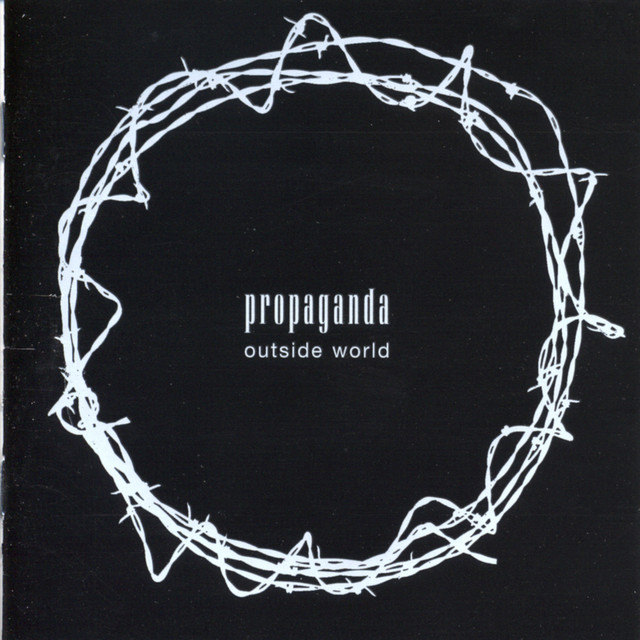 Outside World - Album by Propaganda | Spotify