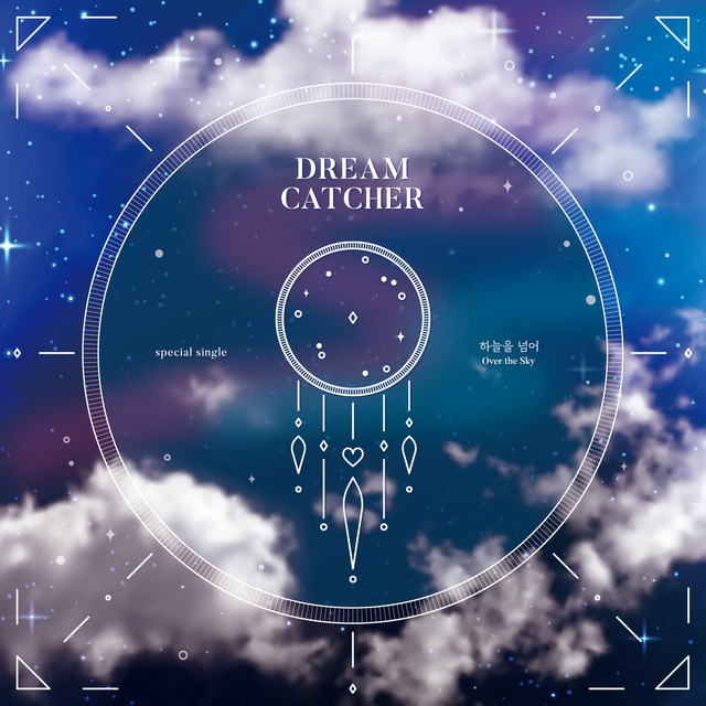 Over the sky - song and lyrics by Dreamcatcher | Spotify