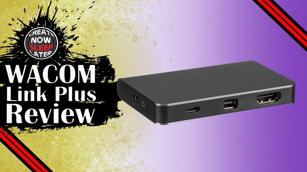 Exclusive! Wacom Link Plus Unboxing and Review - YouTube