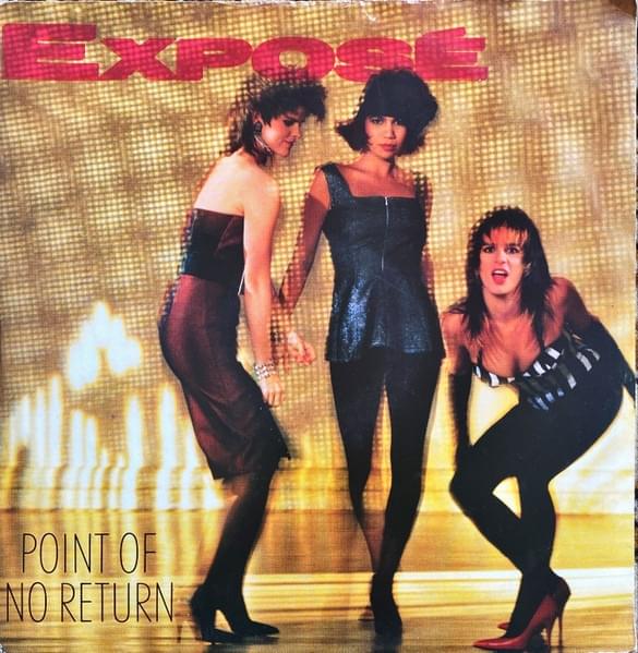 Exposé – Point of No Return Lyrics | Genius Lyrics