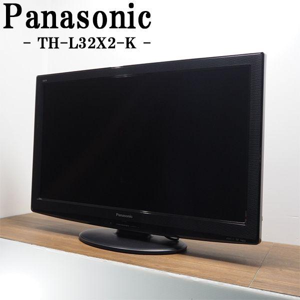 Panasonic（パナソニック） 中古/TA-THL32X2KHR/液晶テレビ/32V