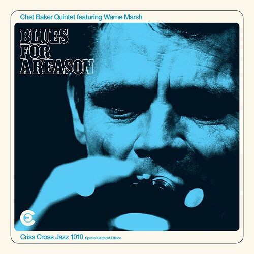○新品LP○CHET BAKER / BLUES FOR A REASON FEAT. WARNE MARSH + 1