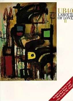UB40 : Labour of Love II: UB40: 9780825612473: Amazon.com: Books