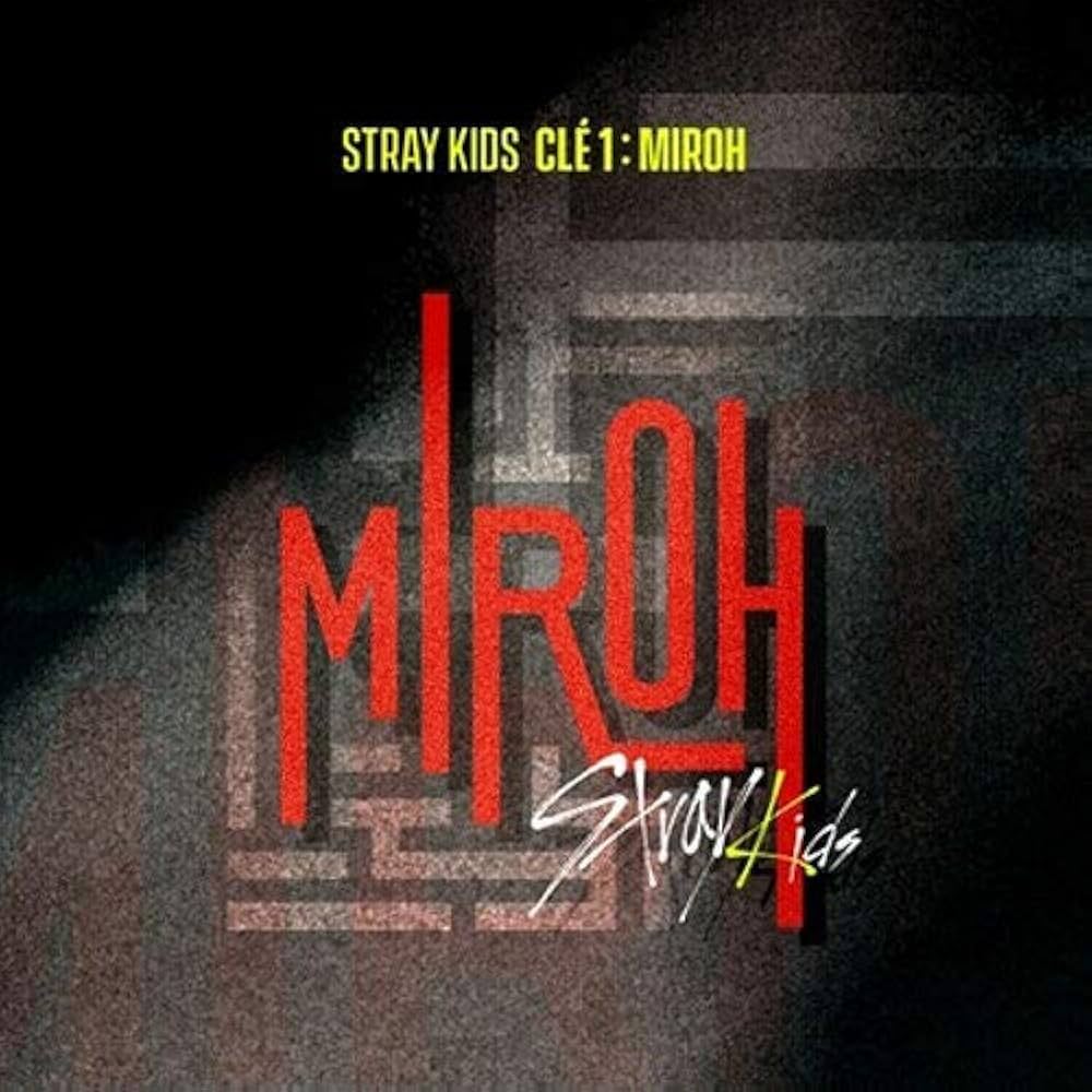 STRAY KIDS [CLE 1:MIROH] Mini Album NORMAL 