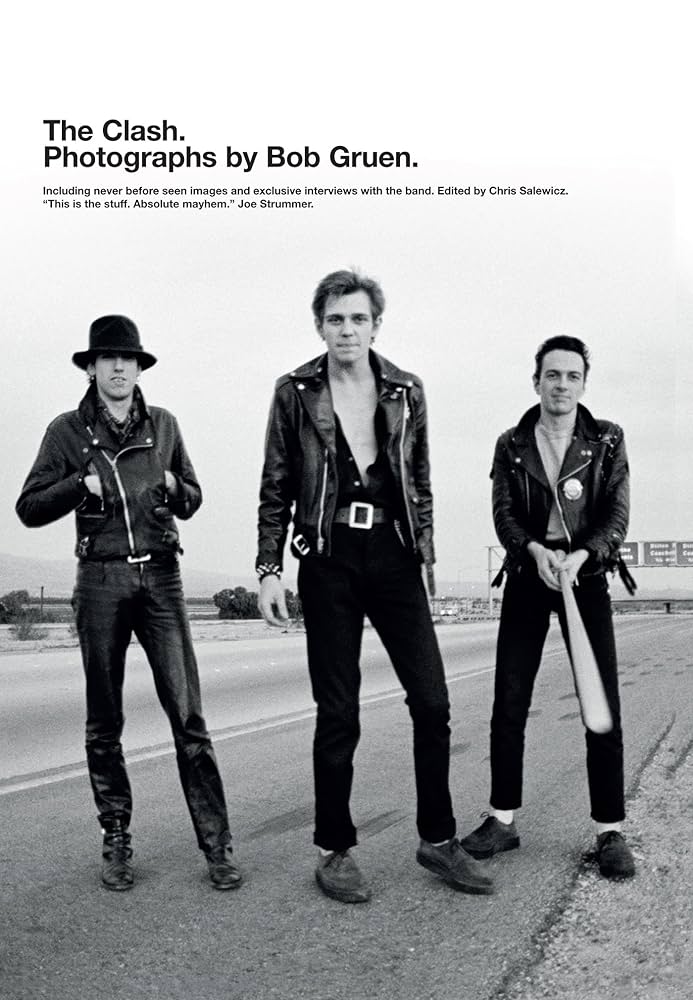 The Clash: Photographs by Bob Gruen - Kindle edition by Gruen, Bob