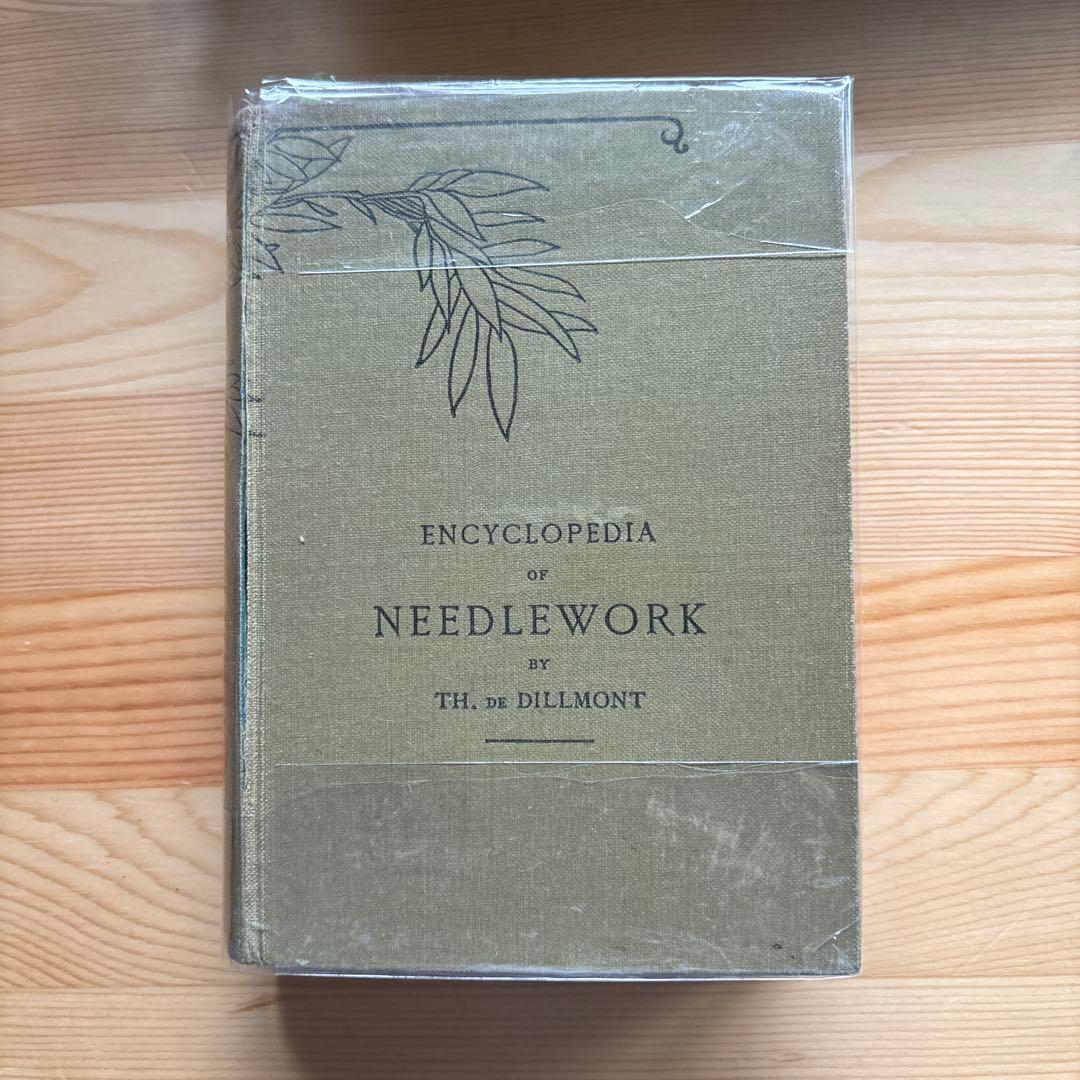 アンティーク雑貨 Encyclopedia of needlework Encyclopedia of needlework : Dillmont, Thérèse de, 1846-1890